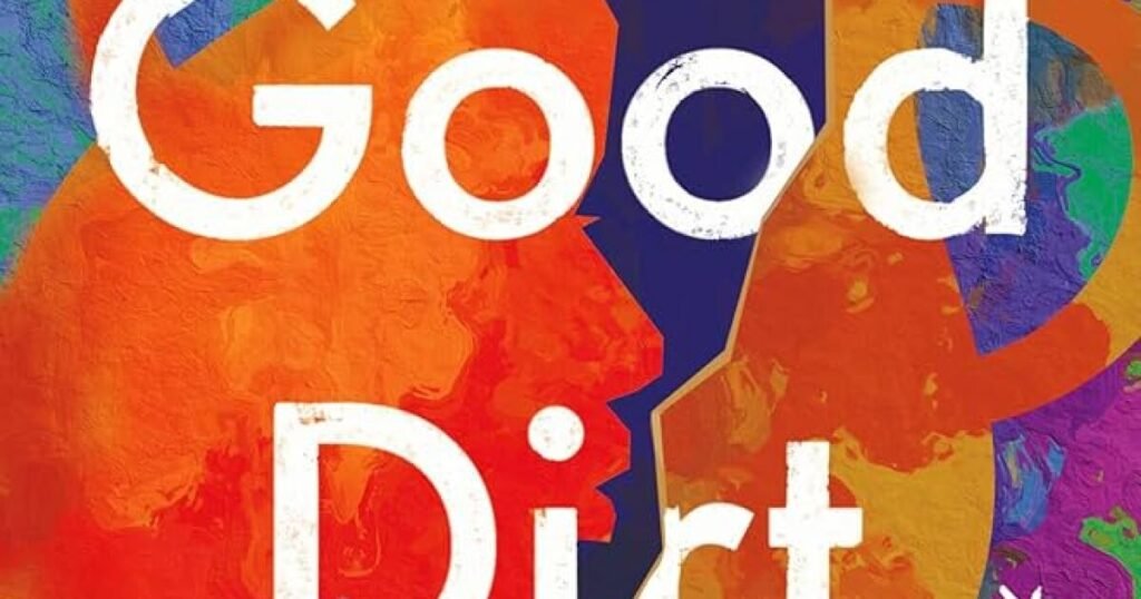 February 2026 Book Review | 'Good Dirt'