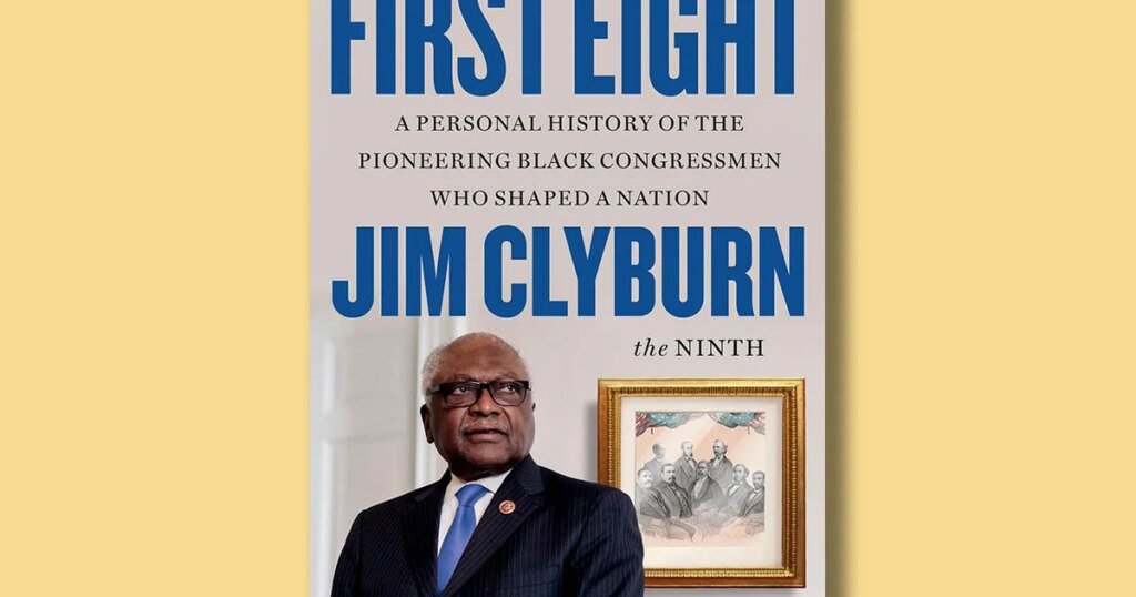 Book excerpt: "The First Eight" by Jim Clyburn