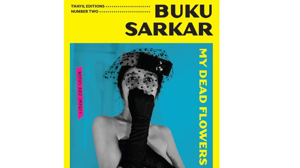 Buku Sarkar’s poetic journey across cities and selves- The Week Buku Sarkar’s poetic journey across cities and selves- The Week