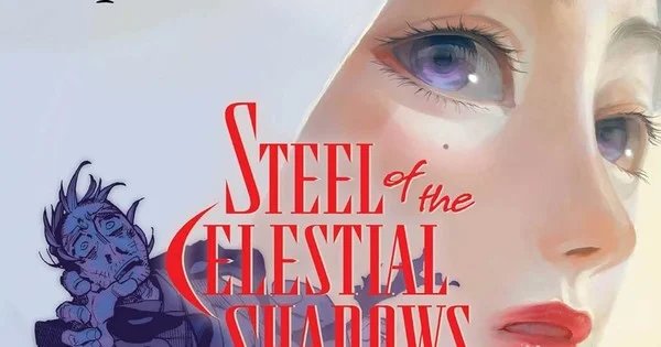 Daruma Matsuura’s Steel of the Celestial Shadows Manga Returns From Hiatus – News Daruma Matsuura's Steel of the Celestial Shadows Manga Returns From Hiatus - News