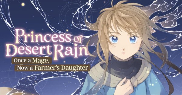 Manga Up! Global Adds My Classmate James, Princess of Desert Rain in English – News Manga Up! Global Adds My Classmate James, Princess of Desert Rain in English - News