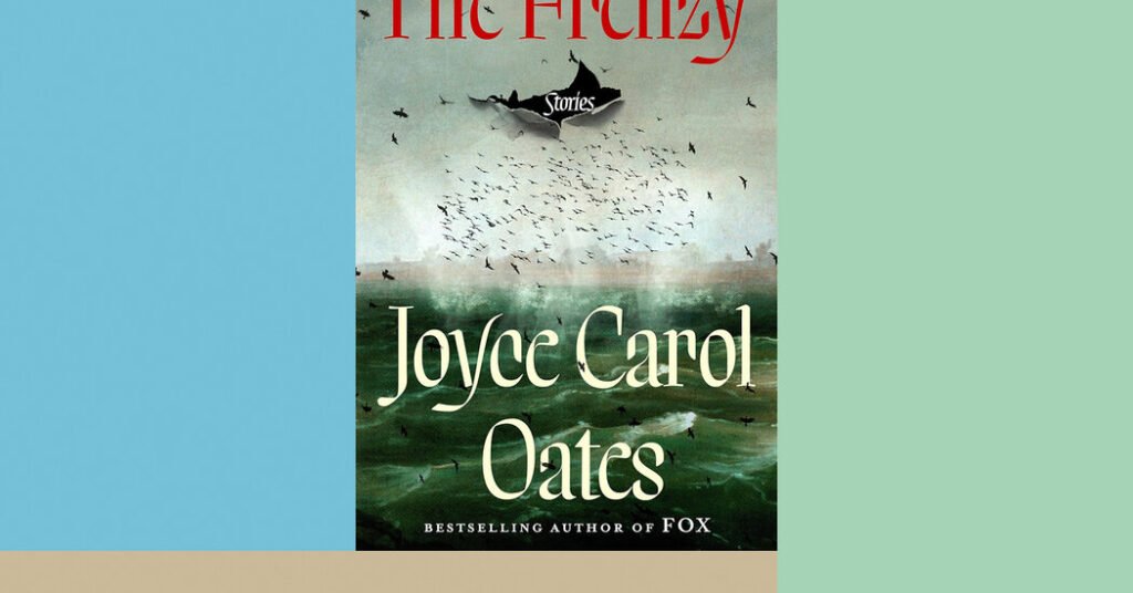 Book Review: ‘The Frenzy,’ by Joyce Carol Oates