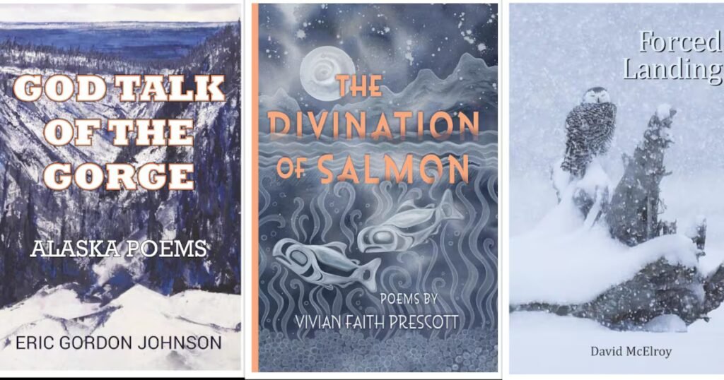Book review: Three new poetry books by Alaskans address loss and renewal Book review: Three new poetry books by Alaskans address loss and renewal