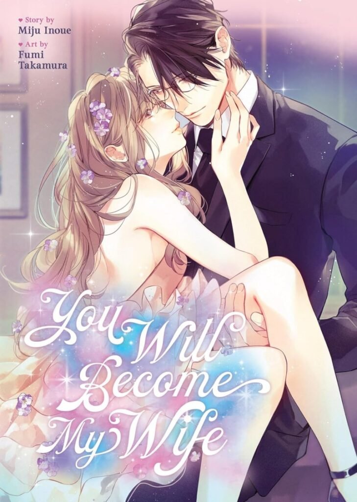 You Will Become My Wife #7 Manga Review