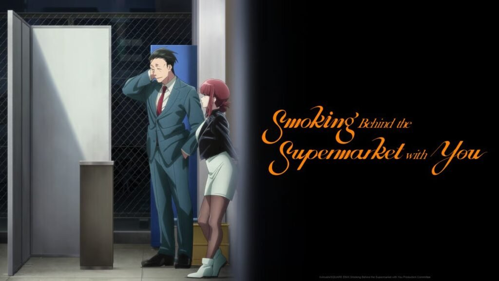 ‘Smoking Behind the Supermarket with You’ Anime Reveals New TV Spot